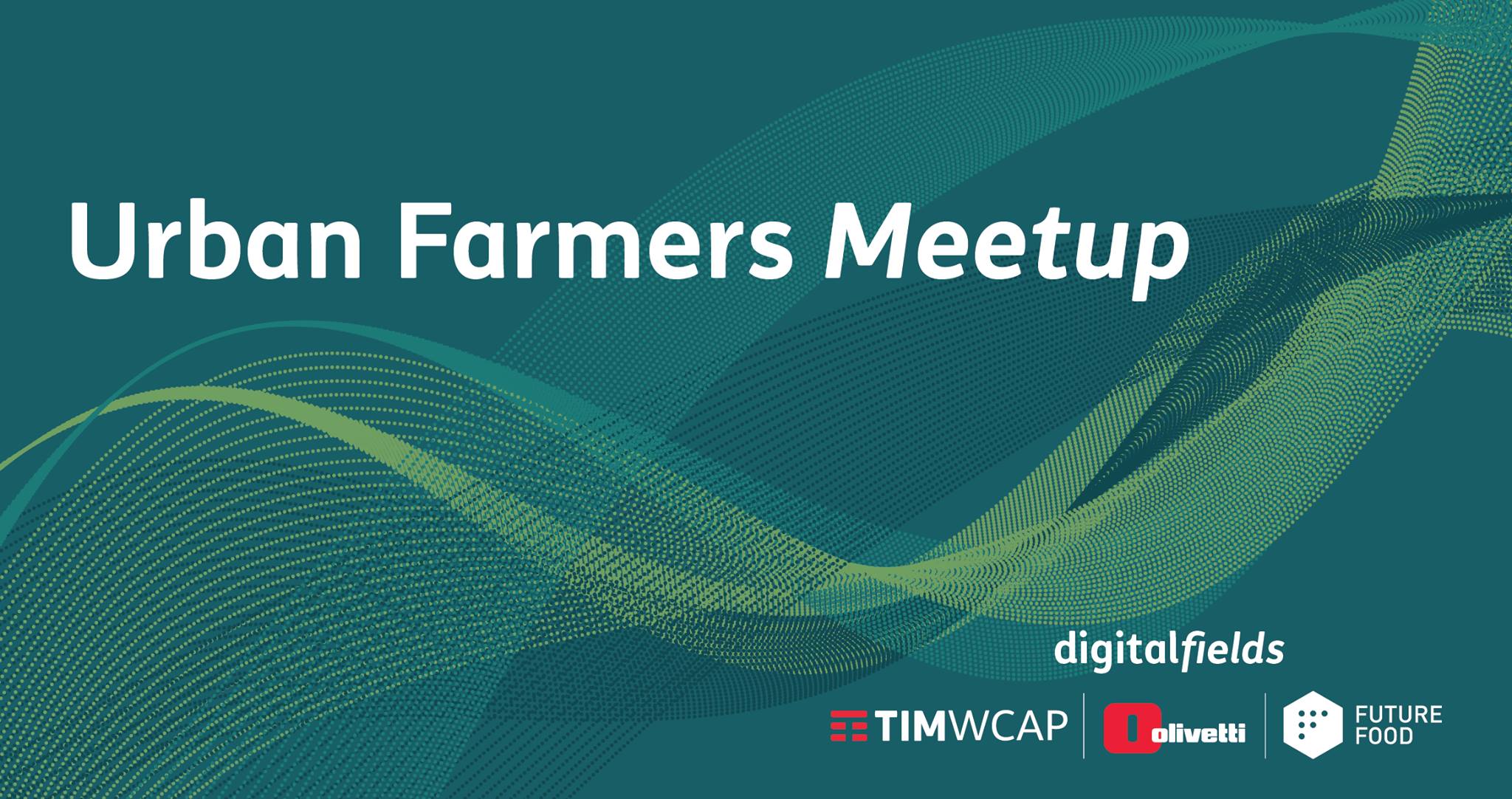 Urban Farmers Meetup – Digital Fields